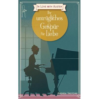 Ihr Gespür für Liebe, Taschenbuch von Andrea Instone, Licht & Schatten, 978-94-038-6750-2