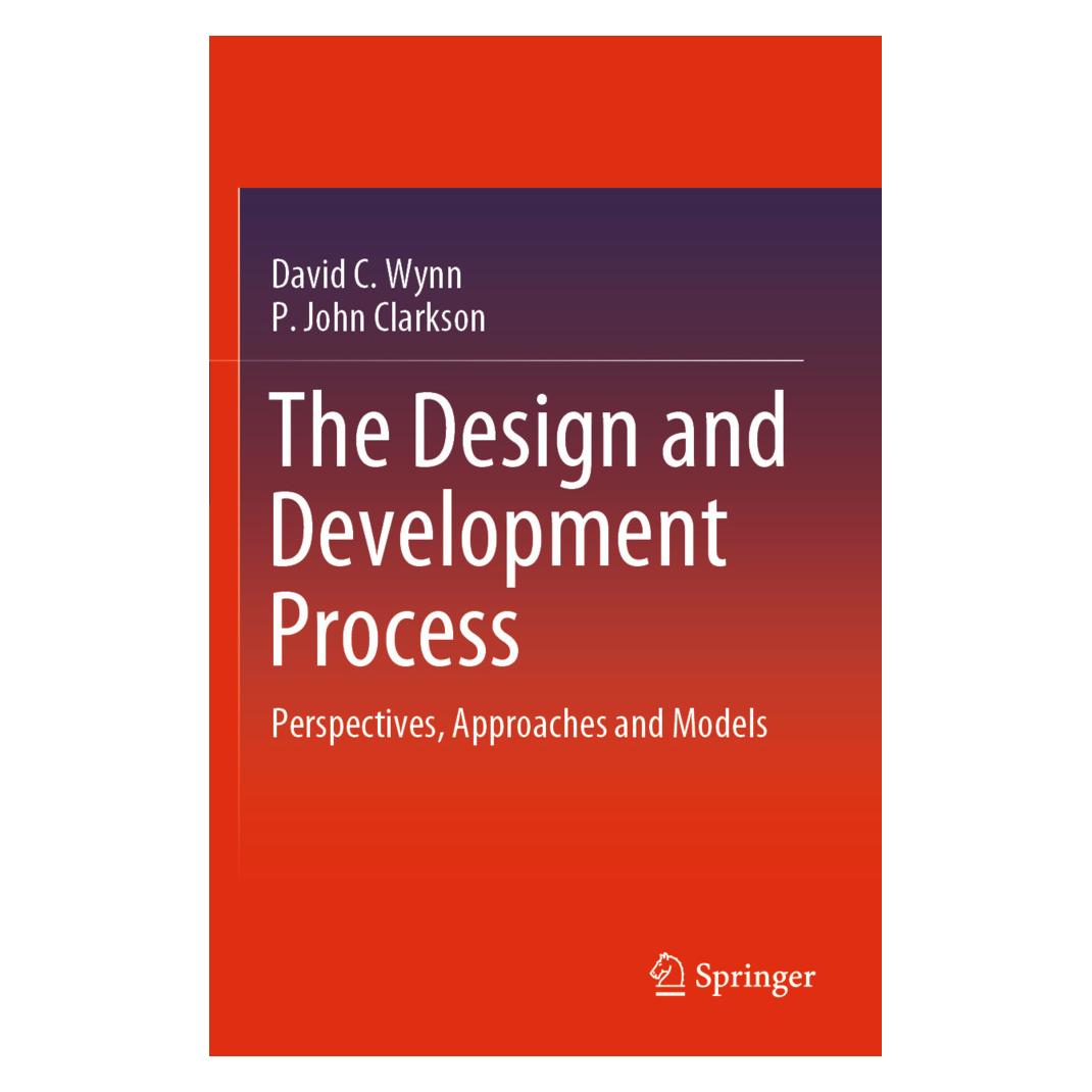 Springer The Design and Development Process (Englisch, Softcover, David C. Wynn, P. John Clarkson) (57167061)
