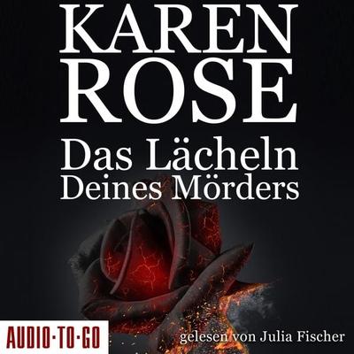 Das Lächeln deines Mörders - Chicago-Reihe, Teil 2 - Karen Rose, Audio, 9783965192720