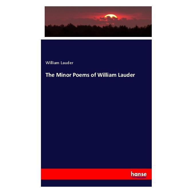 Hansebooks The Minor Poems of William Lauder (Deutsch, Softcover, William Lauder) (56167511)