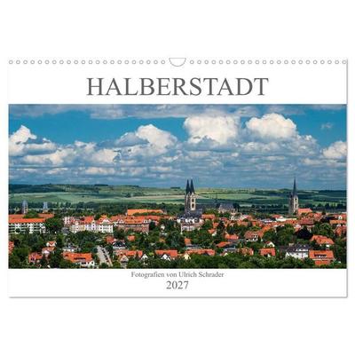 Halberstadt 2027 (Wandkalender 2027 DIN A3 quer), CALVENDO Monatskalender