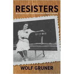 Resisters, Sachbücher von Wolf Gruner