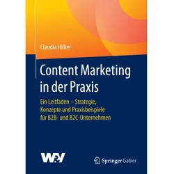 Content Marketing in der Praxis, Fachbücher von Claudia Hilker