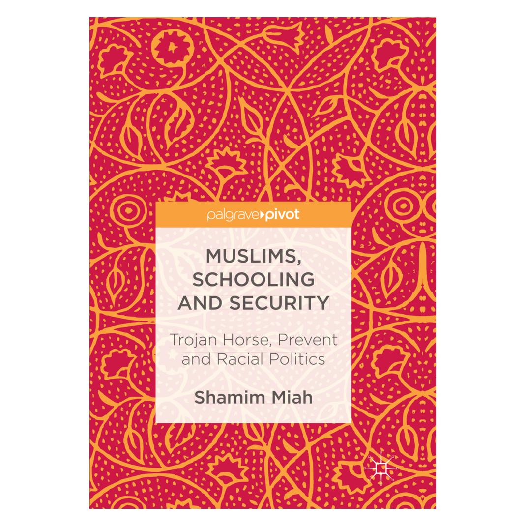 Springer Muslims, Schooling and Security (Englisch, Softcover, Shamim Miah) (55997909)