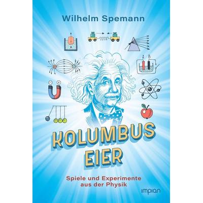 Kolumbus Eier, Gebundene Ausgabe von Wilhelm Spemann, Impian