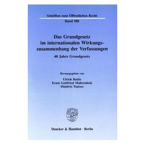 Duncker Das Grundgesetz im internationalen Wirkungszusammenhang der Verfassungen. (Deutsch, Softcover, Dimitris, Ernst/Th Tsatsos, Gottfried Mahrenholz) (71948317)