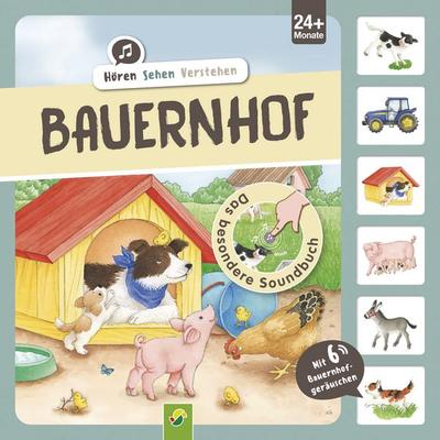Hören-Sehen-Verstehen Bauernhof I Ab 24 Monaten, Gebundene Ausgabe von Katharina Bensch, Schwager & Steinlein, 978-3-8499-5273-0