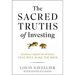 The Sacred Truths of Investing, Ratgeber von Louis Navellier, David R. Evanson