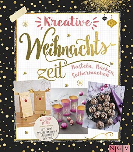 Kreative Weihnachtszeit: Basteln, Backen, Selbermachen - Preis vom 17.10.2026 19:25:27 h