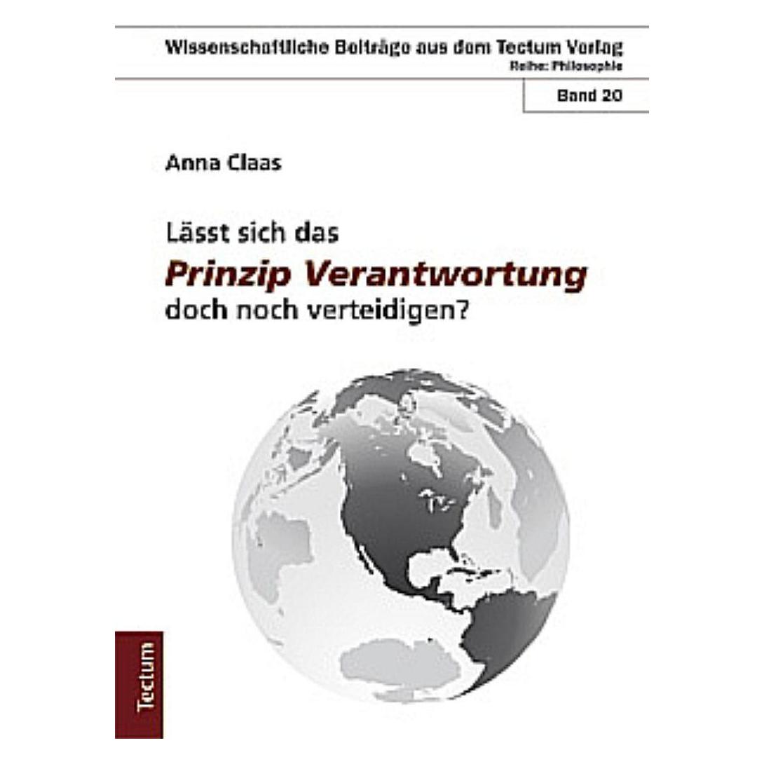Tectum Lässt sich das Prinzip Verantwortung doch noch verteidigen? (Deutsch, Anna Claas, 2011) (7332935)