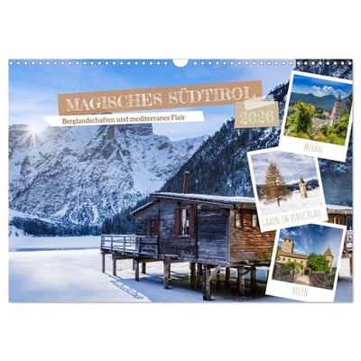 MAGISCHES SÜDTIROL (Wandkalender 2026 DIN A3 quer), CALVENDO Monatskalender