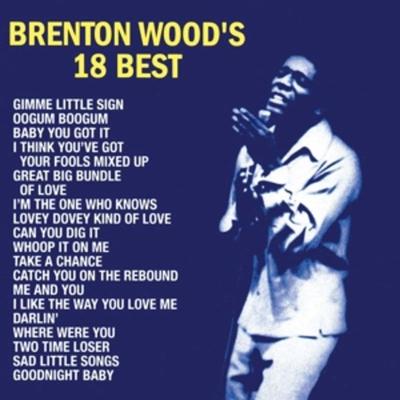 Brenton Woods 18 Best (LP) - Brenton Wood, Vinyl