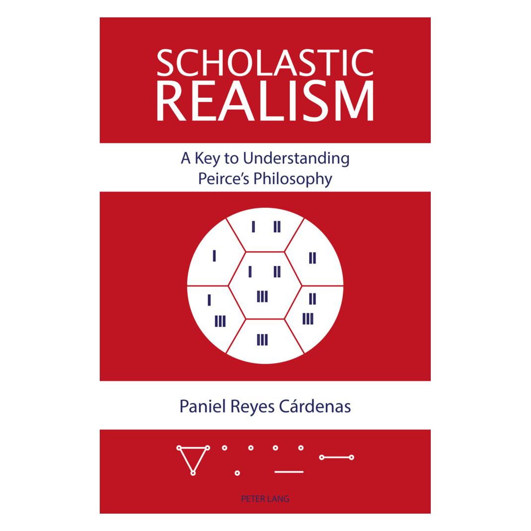 Peter Lang Scholastic Realism: A Key to Understanding Peirce's Philosophy (Englisch, Paniel Reyes Cárdenas) (56020651)
