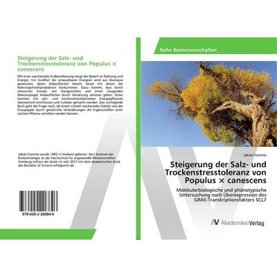 Steigerung der Salz- und Trockenstresstoleranz von Populus × canescens, Taschenbuch von Jakob Fromme, AV Akademikerverlag, 978-620-2-20684-6