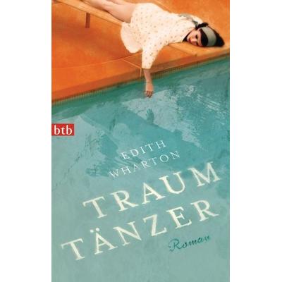 Traumtänzer, Taschenbuch von Edith Wharton, btb