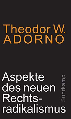 Adorno, Theodor W. - Aspekte des neuen Rechtsradikalismus: Ein Vortrag - Preis vom 18.10.2026 15:28:09 h