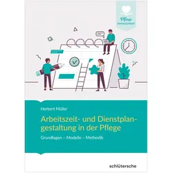 Müller:Arbeitszeit und Dienstplangestal, Fachbücher von Herbert Müller