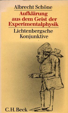 Albrecht Schöne - Aufklärung aus dem Geist der Experimentalphysik: Lichtenbergsche Konjunktive - Preis vom 30.09.2026 22:30:23 h
