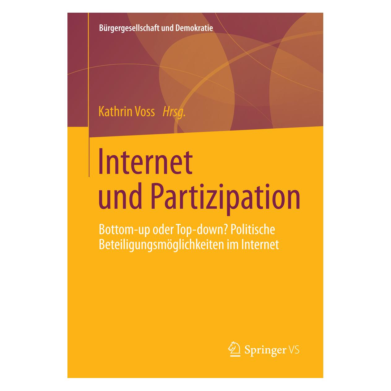 Springer Internet und Partizipation (Deutsch, Softcover, Kathrin Voss) (7435783)