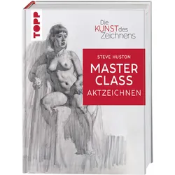 Die Kunst des Zeichnens Masterclass - Aktzeichnen, Ratgeber von Wiebke Krabbe, Chris Legaspi