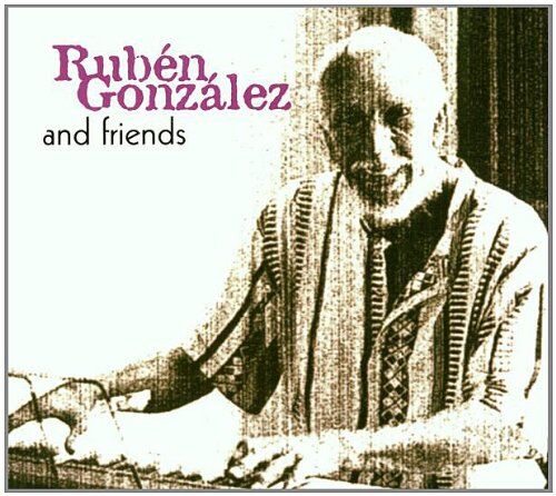 Ruben Gonzalez - And Friends - Preis vom 13.10.2026 19:28:25 h