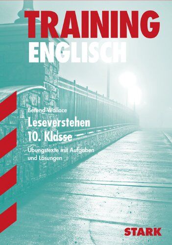 Berend Wallace - Training Englisch Mittelstufe / Leseverstehen 10. Klasse: Übungstexte mit Aufgaben und Lösungen. - Preis vom 30.09.2026 22:30:23 h