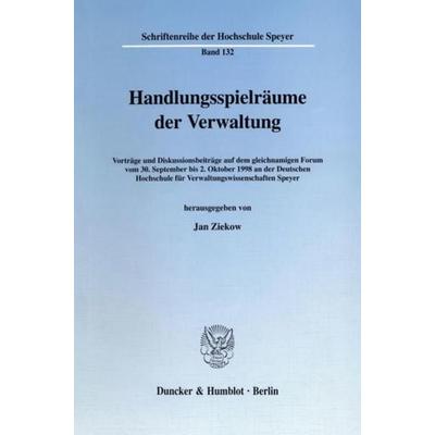 Handlungsspielräume der Verwaltung., Taschenbuch von , Duncker & Humblot, 978-3-428-10012-5