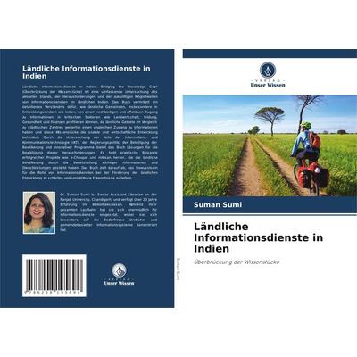 Ländliche Informationsdienste in Indien, Taschenbuch von Suman Sumi, Verlag Unser Wissen, 978-620-8-19569-4