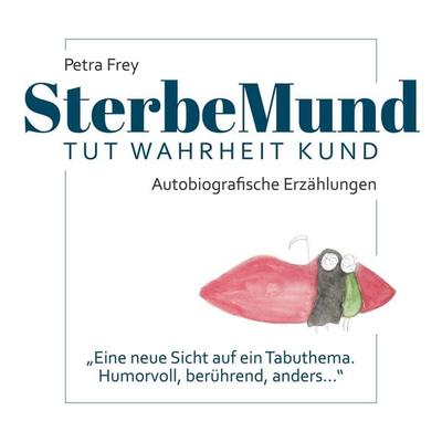 SterbeMund - Petra Frey, Audio, 4061707824753