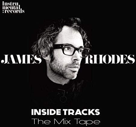 James Rhodes - Inside Tracks-The Mix Tape - Preis vom 09.10.2026 07:28:09 h