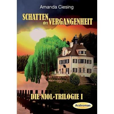 Schatten der Vergangenheit, Taschenbuch von Amanda Ciesing, Tredition, 978-3-8495-7805-3