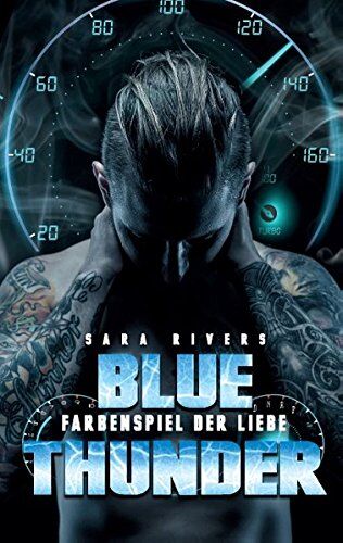 Sarah Stankewitz - Blue Thunder: Farbenspiel der Liebe - Preis vom 09.10.2026 07:28:09 h