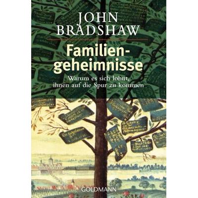 Familiengeheimnisse, Taschenbuch von John Bradshaw, Goldmann