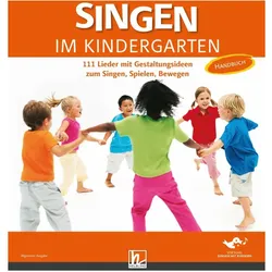 Singen im Kindergarten. Allgemeine Ausgabe, Fachbücher von Stiftung 'Singen mit Kindern'