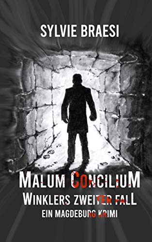 Sylvie Braesi - Malum Concilium: Ein Magdeburg Krimi - Preis vom 09.10.2026 07:28:09 h