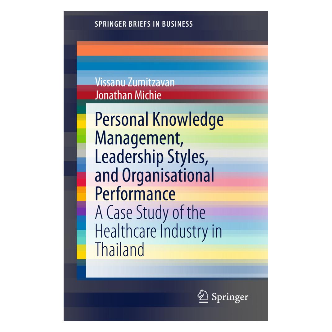 Springer Personal Knowledge Management, Leadership Styles, and Organisational Performance (Englisch, Softcover, Jonathan Michie, Vissanu Zumitzavan) (55578088)