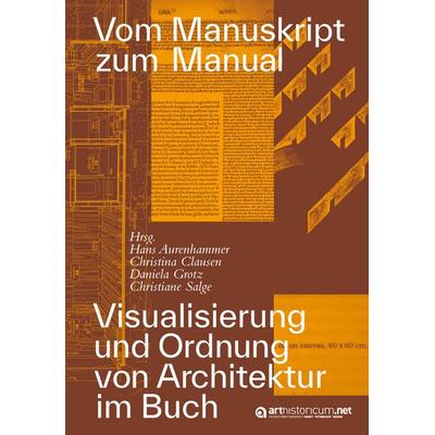Vom Manuskript zum Manual, Taschenbuch von , Arthistoricum.net, 978-3-9850122-8-2