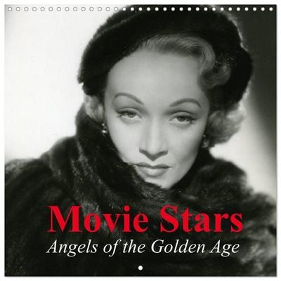 Movie Stars - Angels of the Golden Age (Wall Calendar 2027 12 × 12 Inch) CALVENDO 12 Month Wall Calendar