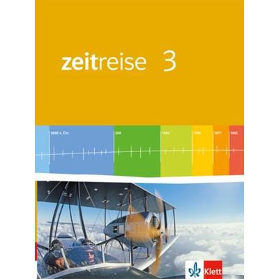 Zeitreise 3. Neue Ausgabe für Rheinland-Pfalz, Saarland. Schülerbuch, Gebundene Ausgabe von , Klett Schulbuchverlag
