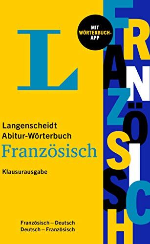 Langenscheidt Abitur-Wörterbuch Französisch Klausurausgabe: Französisch-Deutsch / Deutsch-Französisch – mit Wörterbuch-App - Preis vom 19.10.2026 19:33:35 h