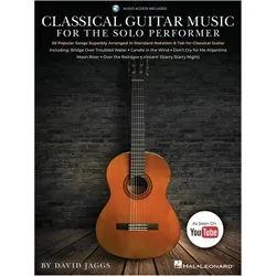 Classical Guitar Music for the Solo Performer: 20 Popular Songs Superbly Arranged in Standard Notati, Sachbücher