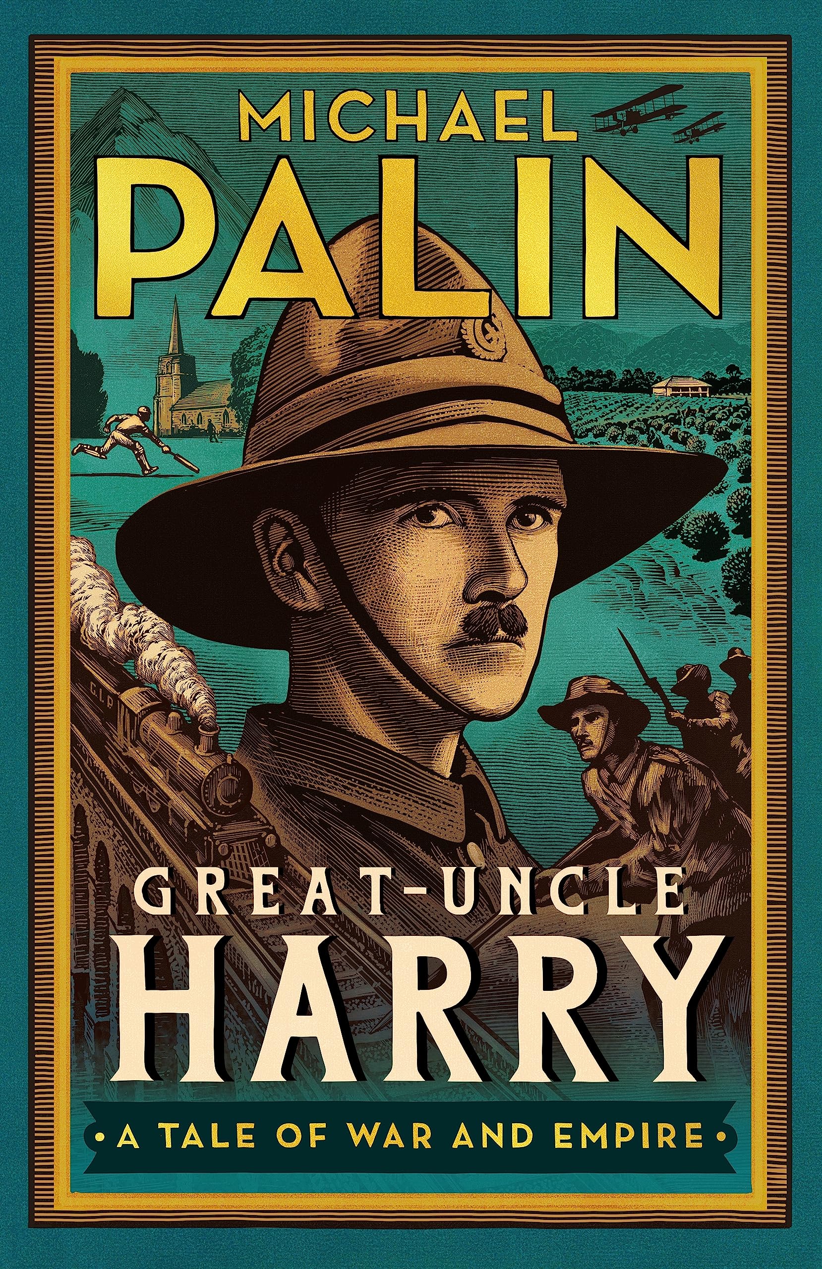 Michael Palin - Great-Uncle Harry: A Tale of War and Empire - Preis vom 09.10.2026 07:28:09 h