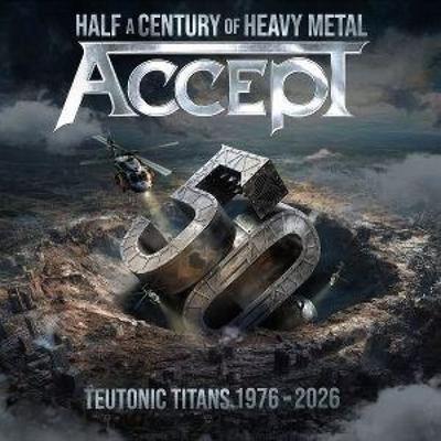 Teutonic Titans 1976-2026 - Accept, CD