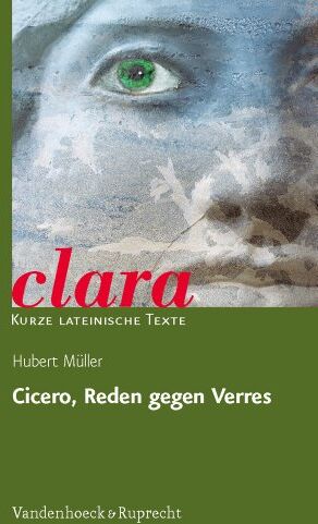 Hubert Müller - Cicero, Reden gegen Verres (Clara) - Preis vom 09.10.2026 07:28:09 h