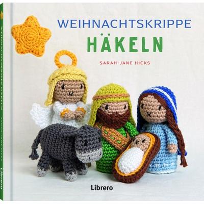 Weihnachtskrippe häkeln, Gebundene Ausgabe von Sarah-Jane Hicks, Librero, 978-94-6499-002-7