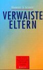 Schiff, Harriet S. - Verwaiste Eltern - Preis vom 04.10.2026 03:51:26 h