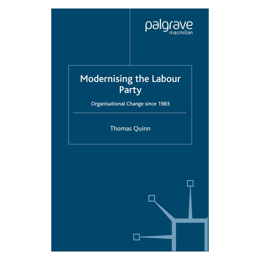 Springer Modernising the Labour Party (Englisch, Softcover, T. Quinn) (55821673)