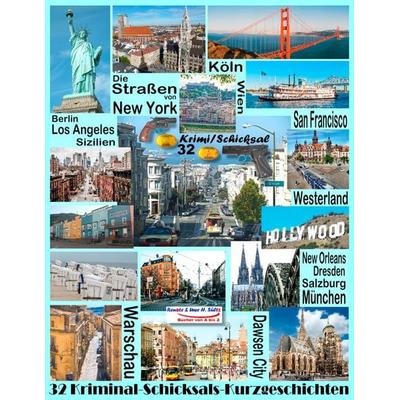 Die Straßen von New York - Berlin - San Francisco - Sizilien - New Orleans - Westerland - Köln - Salzburg - Los Angeles - Warschau - Dresden - Wien,