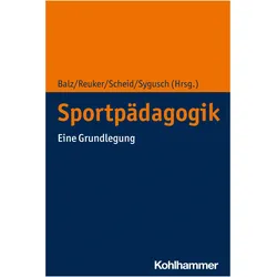 Sportpädagogik, Fachbücher von Eckart Balz, Volker Scheid, Sabine Reuker, Claus Krieger, Michael Krüger