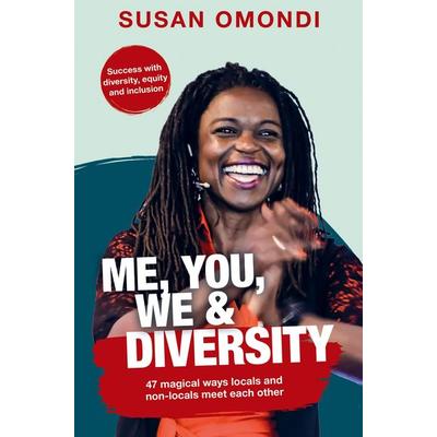 Susan Omondi: ME, YOU, WE & Diversity, Gebundene Ausgabe von Susan Omondi, Susan Omondi, 978-3-910567-49-8